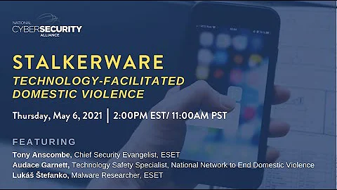 Stalkerware: Technology-Facilitated Domestic Violence