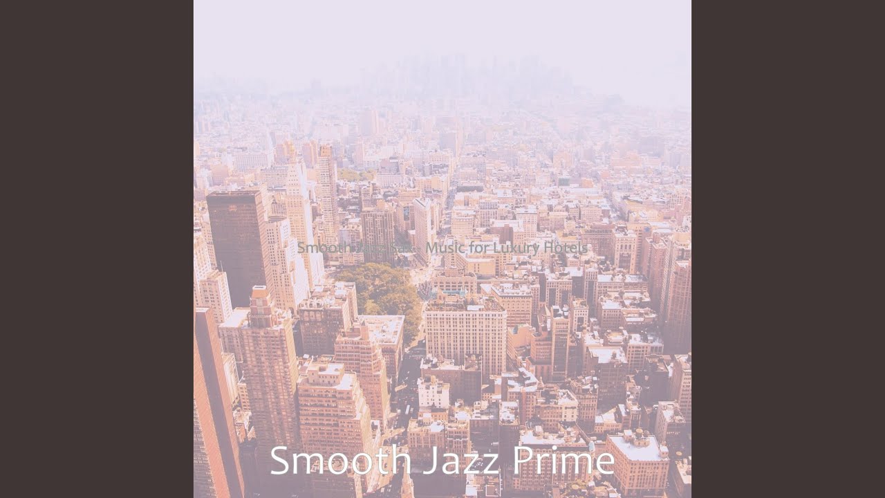 Smooth Jazz Soundtrack for Jazz Bars