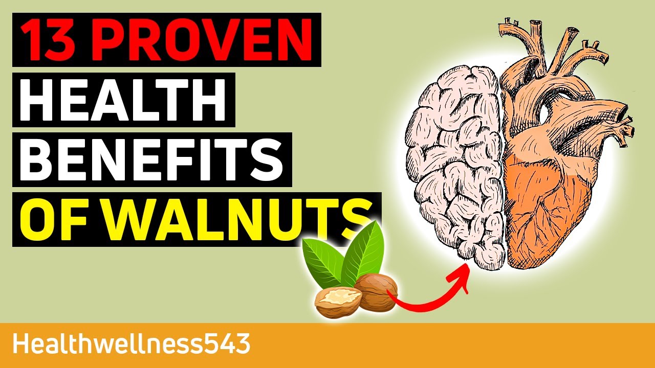 13 amazing health benefits of walnuts proven!