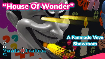 🔥Fanmade Veve Showroom🔥 “House Of Wonder”