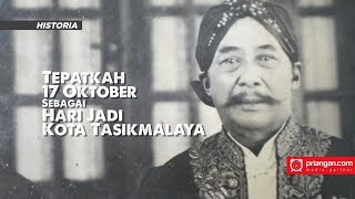 Penetapan Hari Jadi Kota Tasik Cacat Sejarah| PRIANGAN.COM