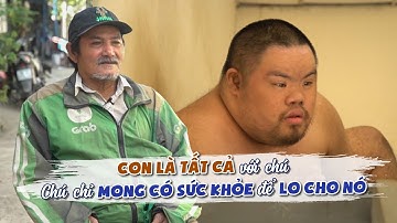 Hát Mãi Ước Mơ Đời Thường #110: Cha già quyết không từ bỏ đứa con tâm thần đến khi nhắm mắt xuôi tay