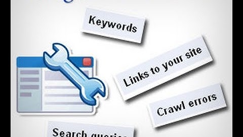 How to use Google Webmaster Tools - DLK Technologies