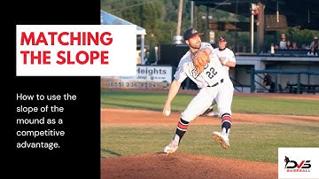 Matching the Slope for Baseball Pitchers