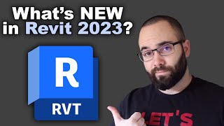Revit 2023 - What's NEW?