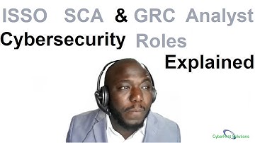 ISSO SCA and GRC Analyst Cybersecurity Roles
