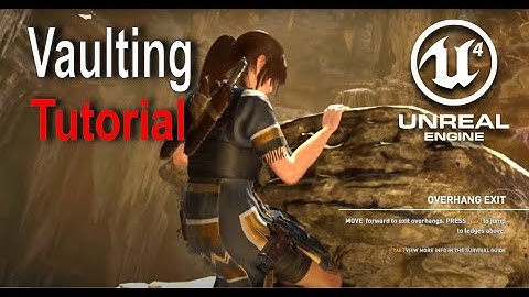 Unreal Engine - Vaulting Tutorial (1/3)