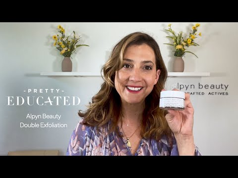 How to Double Exfoliate with Alpyn Beauty | PRETTY EDUCATED