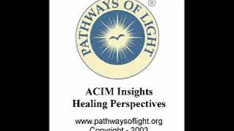 ACIM Insights - Lesson 191 - Pathways of Light