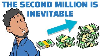 The First Million Is Difficult But The Second Is Inevitable (Good News)