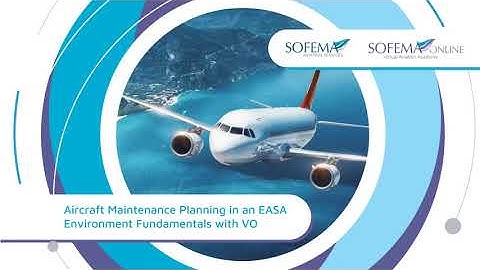 Aircraft Maintenance Planning in an EASA Environment Fundamentals with VO Course Introduction - SOL