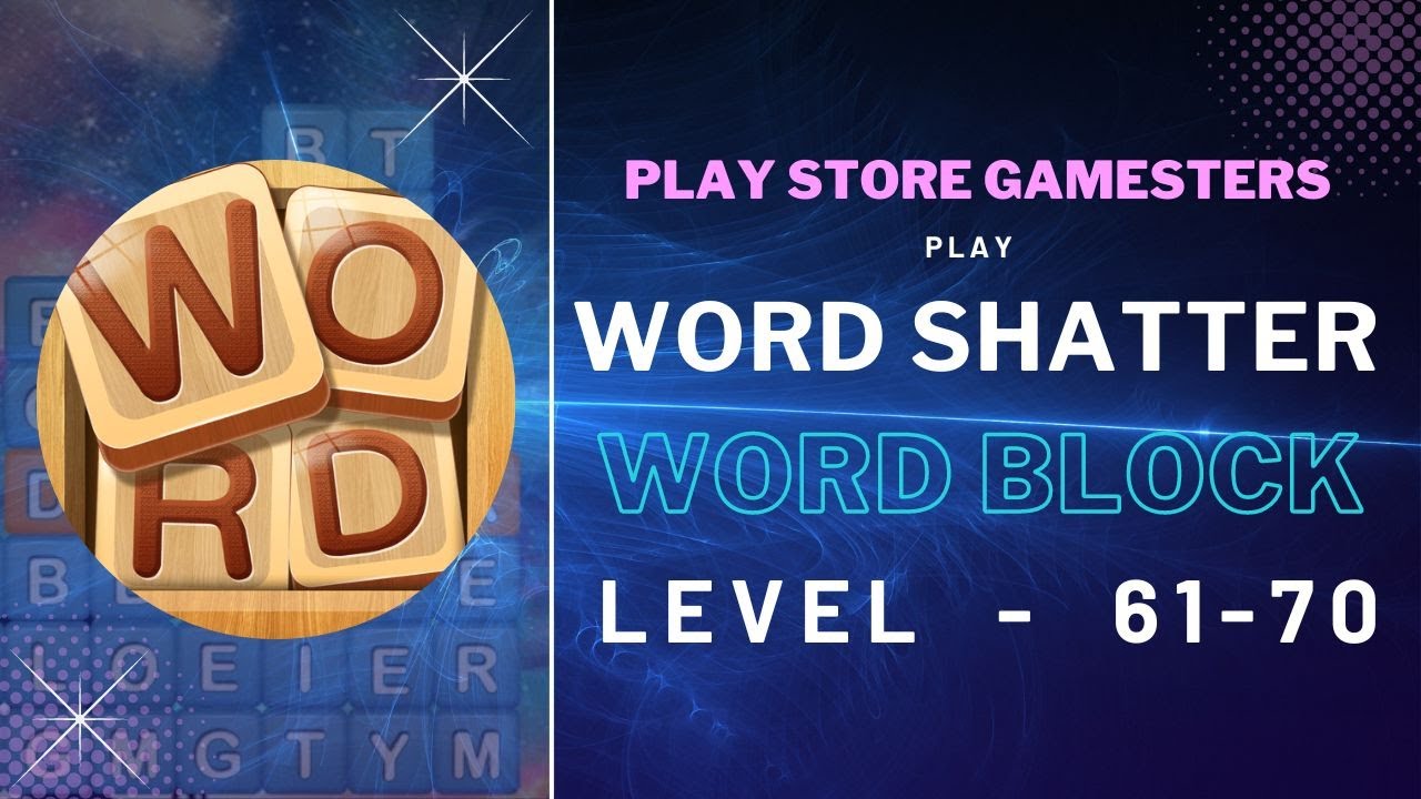 Word Shatter: Word Block | Word Game | Warm Word | Level 61 to 70