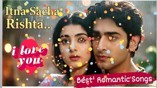 Itna Sacha Rishta I New HindiSad Romantic Love Song 20251Bollywood Evergreen |90s LoveSong#yt 