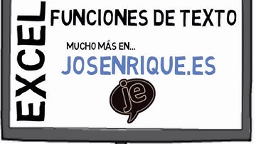 Apuntes de Funciones de Texto EXCEL