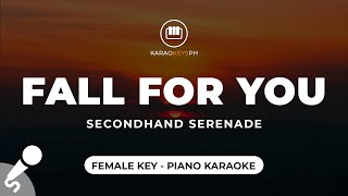 Fall For You - Secondhand Serenade (Female Key - Piano Karaoke)