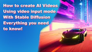 How to create AI Videos Using Video Input Mode With Stable Diffusion Everything you need to know!