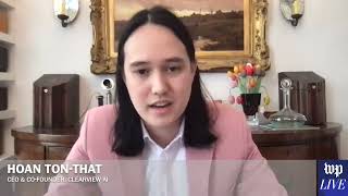 Hoan Ton-That addresses Clearview AI’s alleged ties to far-right groups and individuals