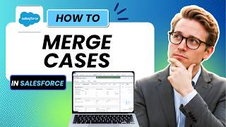 How to Merge Cases in Salesforce (Updated 2026)