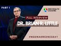 Interview with Dr. Brian R. Little | #WebinarWednesday [Part 1 of 2]