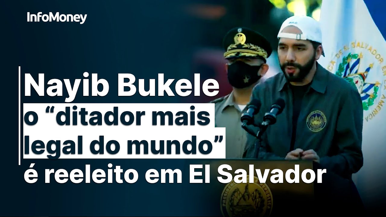 Nayib Bukele, autodenominado “ditador mais legal do mundo” é reeleito em El Salvador com 85%