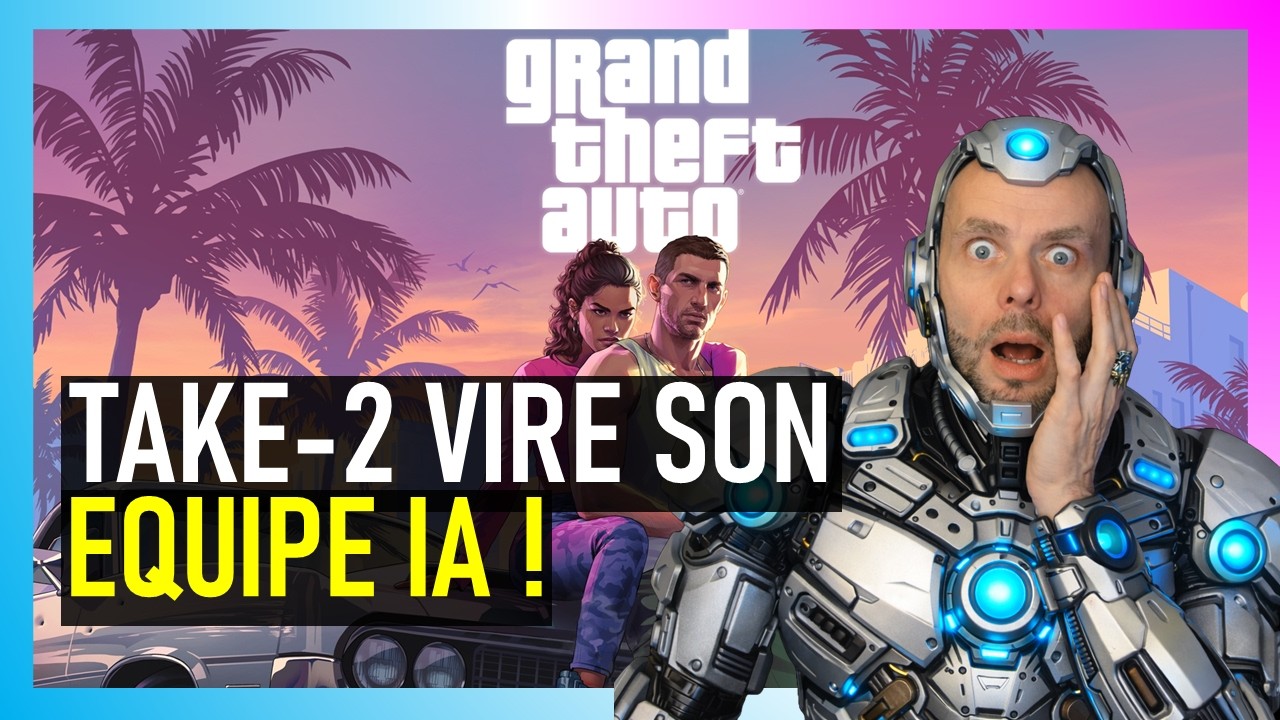 🚨 TAKE-TWO (GTA 6) LICENCIE SON EQUIPE IA !!