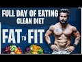 Full Day Of Eating Clean Diet|| Fat To Fit