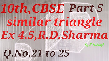 Ex 4.5,10th CBSE,R.D.Sharma triangle basic proportionality theorem by r n singh,part 5