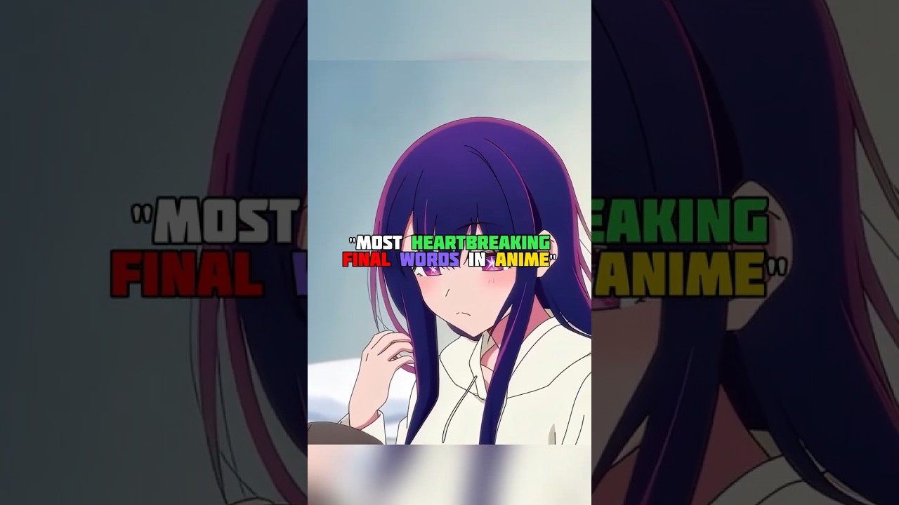 Most Heartbreaking Final Words in Anime | Part 3 | Counting stars edit 😢🔥  