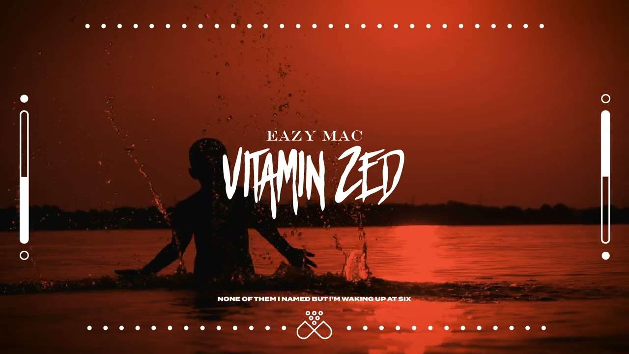 Eazy Mac - Vitamin Zed