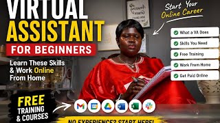  How to Become a Virtual Assistant for Beginners | FREE Training & Online Skills You Can Learn.