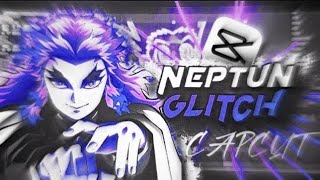 How to make neptun glitch like AE in Capcut  ( EASY ) @XenozEdit  @infinityedits665 TUTORIAL