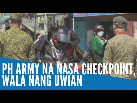 WATCH: Commanding general ng Philippine Army, nag-ikot sa mga checkpoint
