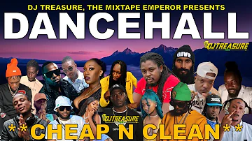Dancehall Mix 2024 | New Dancehall Songs 2024 | CHEAP N CLEAN | Masicka, Intence,Skeng | DJ Treasure