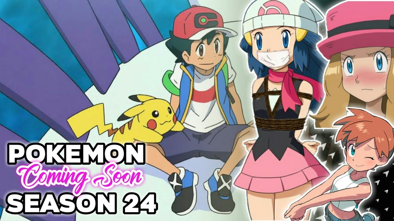 Serena Return In Pokemon Journeys Season 24 Pokegirls Are Coming Soon 