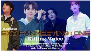 [4K] EXO Killing Voice 무대 / 240414 #EXO #FanMeeting : #ONE #엑소 #12주년 #팬미팅