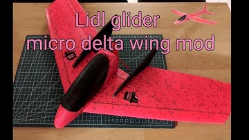 LIDL Glider to Delta Wing: A DIY Adventure fpv #voilurefixe #fpvplane #fpvfrance #lidlfpv #sylfpv