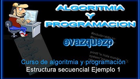 Curso Introducción a Lenguaje C. Ejemplo algoritmo estructura secuencial 1