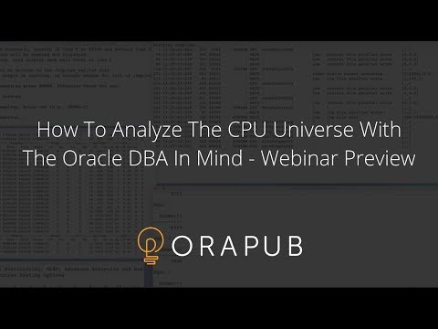 OraPub | How To Analyze The CPU Universe For the Oracle DBA -  Preview