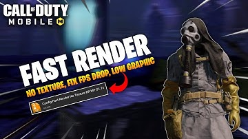 FAST RENDER, NO TEXTURE CONFIG IN COD MOBILE | FIX FRAME DROP & STUTTER BR/MP | CODM CONFIG