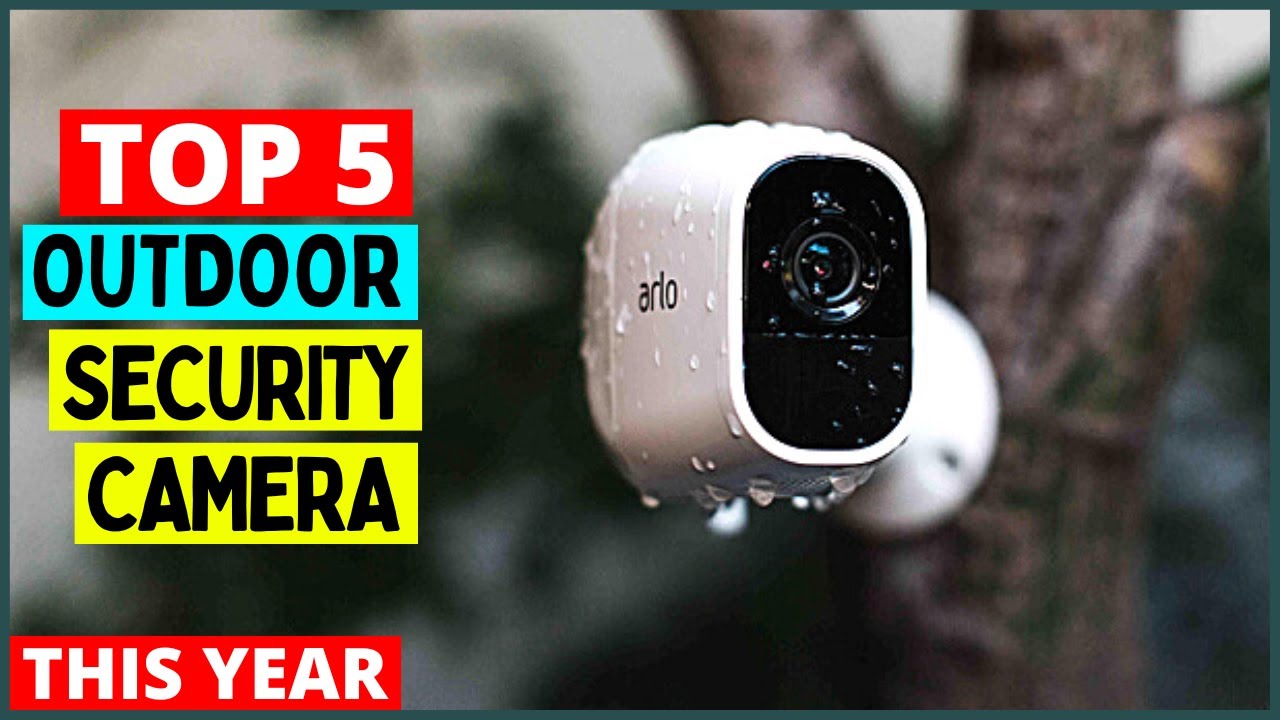 Best Outdoor Home Security Cameras in 2023 Best Home Surveillance