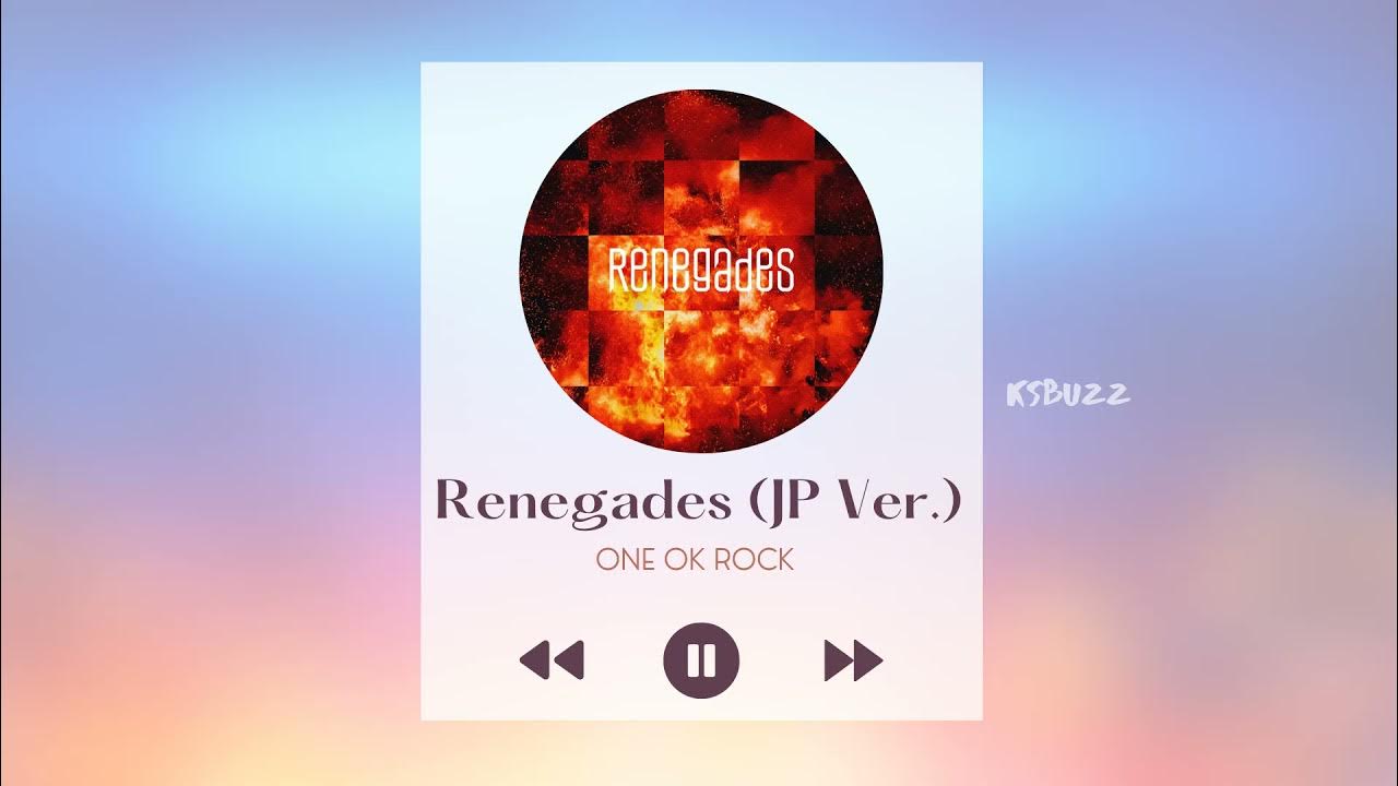 One ok rock renegades. Renegades one rock. Renegades one ok rock перевод. Renegades one rock. One ok rock renegades.