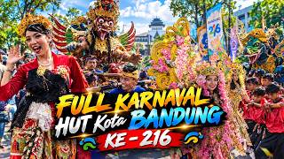 🎉Full Pawai BUDAYA Menyambut Hari Jadi KOTA BANDUNG Ke - 216🎉 (24 Oktober 2026) 