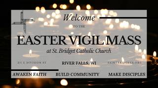 Easter Vigil - April 4th, 2026