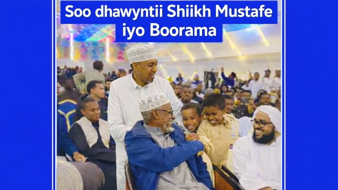 SHIIKH MUSTAFE MUXADIRADI  BORAMA