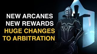 Huge Arbitration Changes, New Arcanes & Rewards! (Warframe)