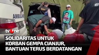 Bantuan Dari Berbagai Pihak Mengalir Untuk Korban Gempa Cianjur | tvOne