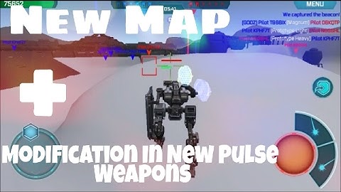 WAR ROBOTS- New Map + Modification in New Pulse Weapons Prototype (Android Test Server)