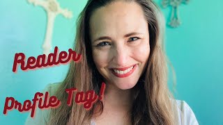 Reader Profile Tag #tagtuesday #booktag @kellireadsalot