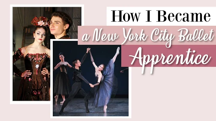 How I Became a New York City Ballet Apprentice  | ...