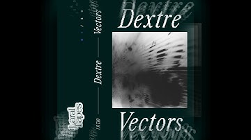 Dextre - Vectors